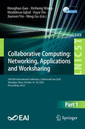 Gao / Wang / Iqbal |  Collaborative Computing: Networking, Applications and Worksharing | eBook | Sack Fachmedien