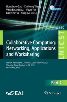 Gao / Wang / Iqbal |  Collaborative Computing: Networking, Applications and Worksharing | eBook | Sack Fachmedien