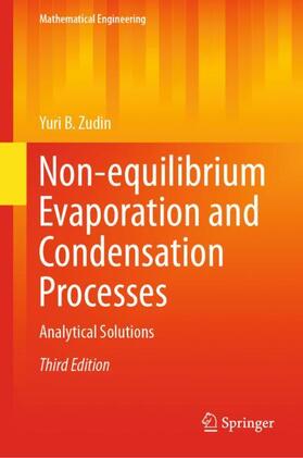 Zudin |  Non-equilibrium Evaporation and Condensation Processes | Buch |  Sack Fachmedien