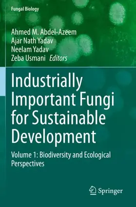 Abdel-Azeem / Usmani / Yadav |  Industrially Important Fungi for Sustainable Development | Buch |  Sack Fachmedien