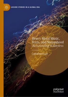 Hoad |  Heavy Metal Music, Texts, and Nationhood | Buch |  Sack Fachmedien