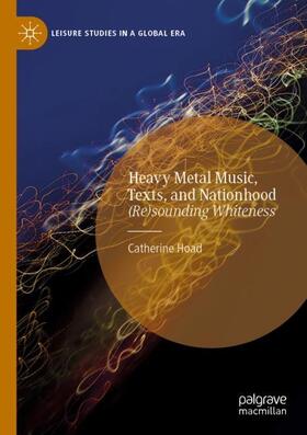 Hoad |  Heavy Metal Music, Texts, and Nationhood | Buch |  Sack Fachmedien