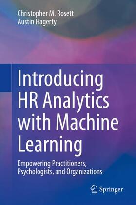 Hagerty / Rosett |  Introducing HR Analytics with Machine Learning | Buch |  Sack Fachmedien
