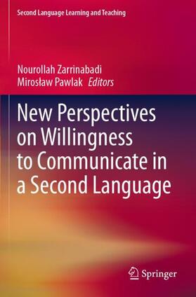Pawlak / Zarrinabadi |  New Perspectives on Willingness to Communicate in a Second Language | Buch |  Sack Fachmedien