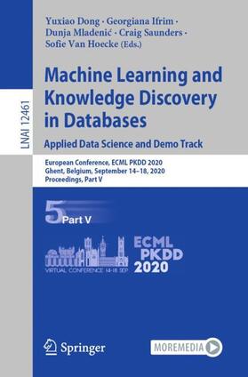 Dong / Ifrim / Van Hoecke |  Machine Learning and Knowledge Discovery in Databases. Applied Data Science and Demo Track | Buch |  Sack Fachmedien