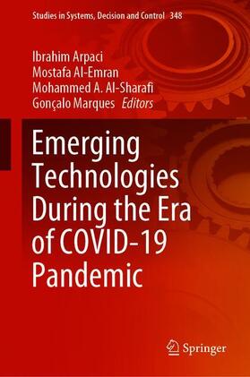 Arpaci / Marques / Al-Emran |  Emerging Technologies During the Era of COVID-19 Pandemic | Buch |  Sack Fachmedien