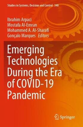 Arpaci / Marques / Al-Emran |  Emerging Technologies During the Era of COVID-19 Pandemic | Buch |  Sack Fachmedien