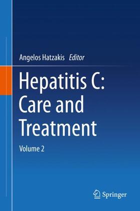 Hatzakis |  Hepatitis C: Care and Treatment | Buch |  Sack Fachmedien