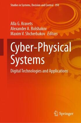 Kravets / Shcherbakov / Bolshakov |  Cyber-Physical Systems | Buch |  Sack Fachmedien