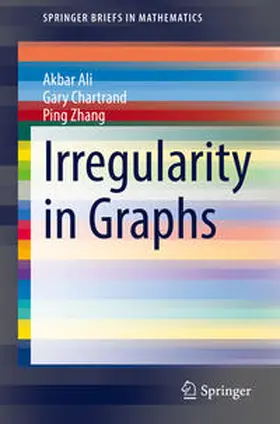 Ali / Chartrand / Zhang |  Irregularity in Graphs | eBook | Sack Fachmedien