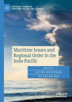 Hai / Buszynski |  Maritime Issues and Regional Order in the Indo-Pacific | Buch |  Sack Fachmedien