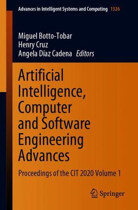 Botto-Tobar / Díaz Cadena / Cruz |  Artificial Intelligence, Computer and Software Engineering Advances | Buch |  Sack Fachmedien