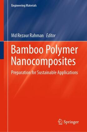 Rahman |  Bamboo Polymer Nanocomposites | Buch |  Sack Fachmedien