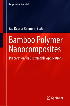 Rahman |  Bamboo Polymer Nanocomposites | eBook | Sack Fachmedien