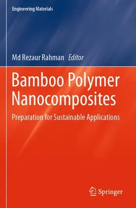 Rahman |  Bamboo Polymer Nanocomposites | Buch |  Sack Fachmedien