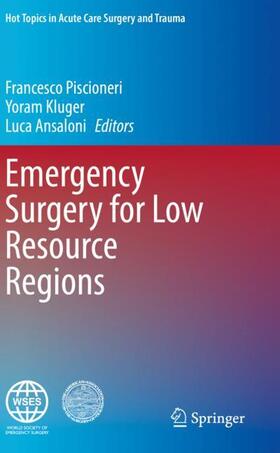 Piscioneri / Ansaloni / Kluger |  Emergency Surgery for Low Resource Regions | Buch |  Sack Fachmedien