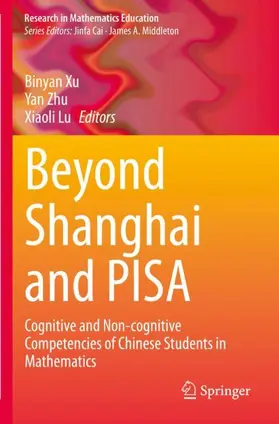 Xu / Lu / Zhu |  Beyond Shanghai and PISA | Buch |  Sack Fachmedien