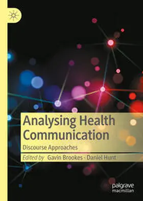 Brookes / Hunt |  Analysing Health Communication | eBook | Sack Fachmedien