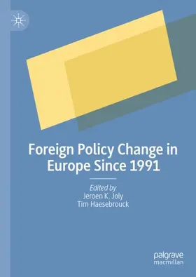 Haesebrouck / Joly |  Foreign Policy Change in Europe Since 1991 | Buch |  Sack Fachmedien