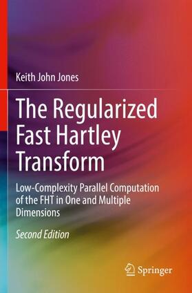 Jones |  The Regularized Fast Hartley Transform | Buch |  Sack Fachmedien