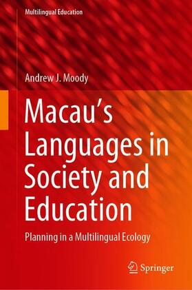 Moody |  Macau¿s Languages in Society and Education | Buch |  Sack Fachmedien