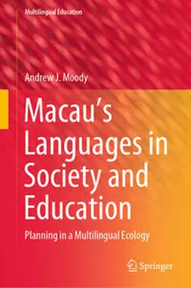 Moody |  Macau’s Languages in Society and Education | eBook | Sack Fachmedien