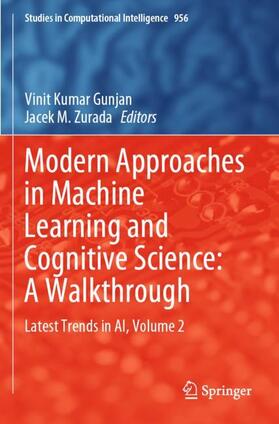 Zurada / Gunjan |  Modern Approaches in Machine Learning and Cognitive Science: A Walkthrough | Buch |  Sack Fachmedien