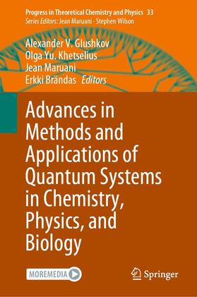 Glushkov / Khetselius / Maruani |  Advances in Methods and Applications of Quantum Systems in Chemistry, Physics, and Biology | eBook | Sack Fachmedien