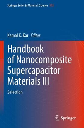 Kar |  Handbook of Nanocomposite Supercapacitor Materials III | Buch |  Sack Fachmedien