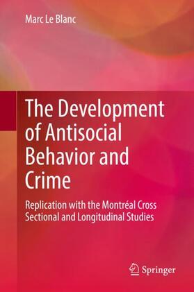 Le Blanc |  The Development of Antisocial Behavior and Crime | Buch |  Sack Fachmedien