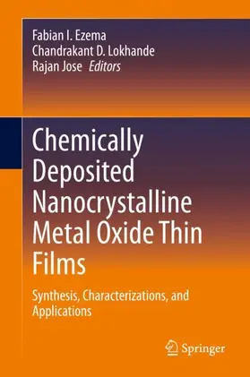 Ezema / Jose / Lokhande |  Chemically Deposited Nanocrystalline Metal Oxide Thin Films | Buch |  Sack Fachmedien