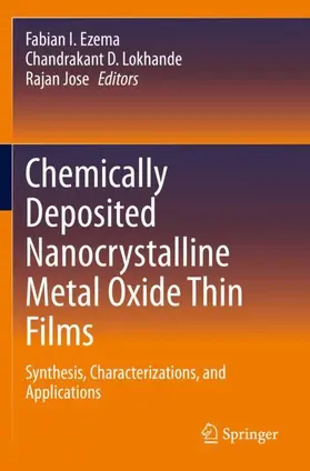 Ezema / Jose / Lokhande |  Chemically Deposited Nanocrystalline Metal Oxide Thin Films | Buch |  Sack Fachmedien