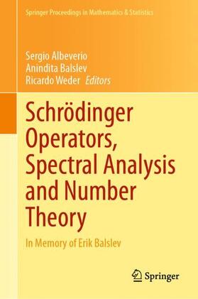 Albeverio / Weder / Balslev |  Schrödinger Operators, Spectral Analysis and Number Theory | Buch |  Sack Fachmedien