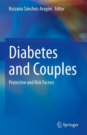 Sánchez-Aragón |  Diabetes and Couples | Buch |  Sack Fachmedien