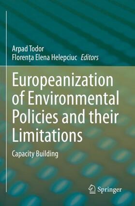 Helepciuc / Todor |  Europeanization of Environmental Policies and their Limitations | Buch |  Sack Fachmedien