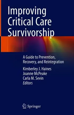 Haines / Sevin / McPeake |  Improving Critical Care Survivorship | Buch |  Sack Fachmedien