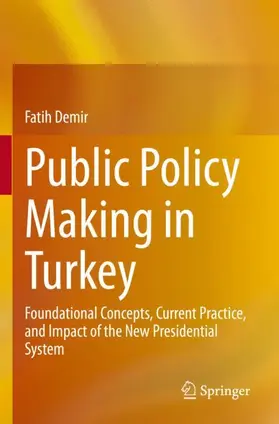 Demir |  Public Policy Making in Turkey | Buch |  Sack Fachmedien