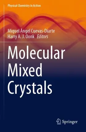 Oonk / Cuevas-Diarte |  Molecular Mixed Crystals | Buch |  Sack Fachmedien