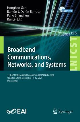 Gao / Li / J. Durán Barroso |  Broadband Communications, Networks, and Systems | Buch |  Sack Fachmedien