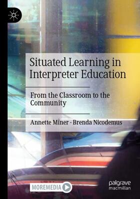 Nicodemus / Miner |  Situated Learning in Interpreter Education | Buch |  Sack Fachmedien
