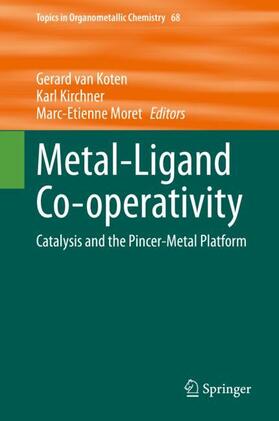 van Koten / Moret / Kirchner |  Metal-Ligand Co-operativity | Buch |  Sack Fachmedien