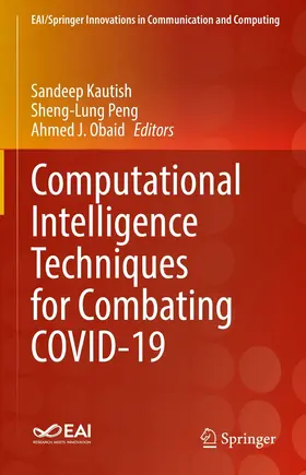 Kautish / Peng / Obaid |  Computational Intelligence Techniques for Combating COVID-19 | eBook | Sack Fachmedien