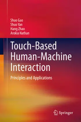 Gao / Yan / Zhao |  Touch-Based Human-Machine Interaction | eBook | Sack Fachmedien