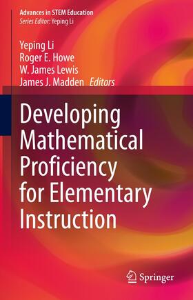 Li / Howe / Lewis |  Developing Mathematical Proficiency for Elementary Instruction | eBook | Sack Fachmedien