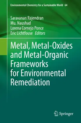 Rajendran / Naushad / Cornejo Ponce |  Metal, Metal-Oxides and Metal-Organic Frameworks for Environmental Remediation | eBook | Sack Fachmedien