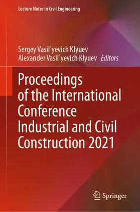 Klyuev |  Proceedings of the International Conference Industrial and Civil Construction 2021 | Buch |  Sack Fachmedien