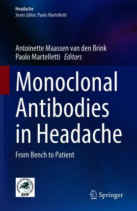 Martelletti / Maassen van den Brink |  Monoclonal Antibodies in Headache | Buch |  Sack Fachmedien