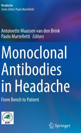 Martelletti / Maassen van den Brink |  Monoclonal Antibodies in Headache | Buch |  Sack Fachmedien