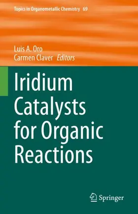 Claver / Oro |  Iridium Catalysts for Organic Reactions | Buch |  Sack Fachmedien