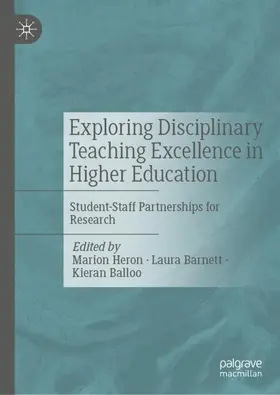 Heron / Barnett / Balloo |  Exploring Disciplinary Teaching Excellence in Higher Education | Buch |  Sack Fachmedien